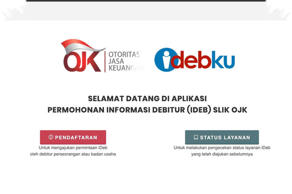 Relaksasi SLIK OJK dan Kunci iDeb Penentu KPR, Begini Cara Baca Data Kredit Anda