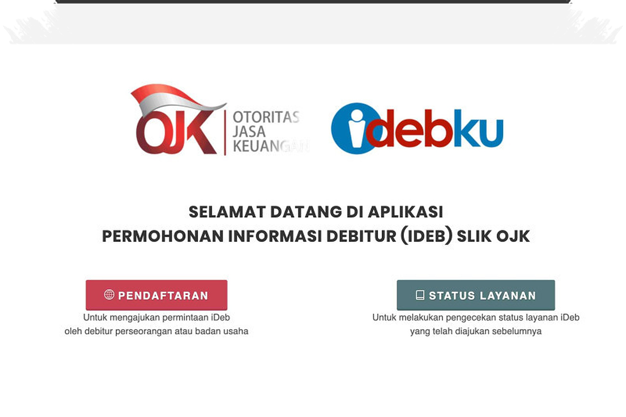 Relaksasi SLIK OJK dan Kunci iDeb Penentu KPR, Begini Cara Baca Data Kredit Anda
