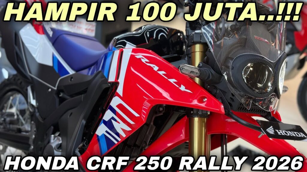 Honda CRF 250 Rally 2026 Tembus Rp96 Juta, Harga Naik Tapi Aura Petualangnya Makin Mahal