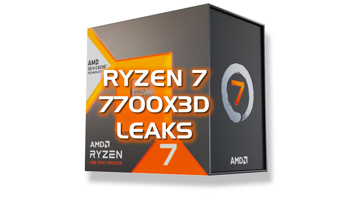 Ryzen 7 7700X3D Segera Muncul, Clock Rendahnya Bikin Calon Pembeli Ragu