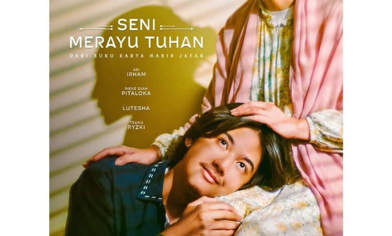 Seni Merayu Tuhan Segera Tayang, Kisah Kehilangan yang Mengguncang Iman