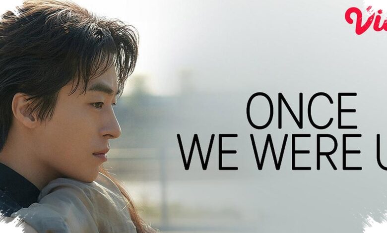 Once We Were Us Tayang di Vidio, 3 Fakta yang Sulit Diabaikan dari Film Ini