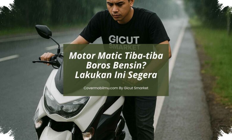 5 Komponen Motor Matik yang Bisa Bikin BBM Boros Usai Perjalanan Akhir Pekan