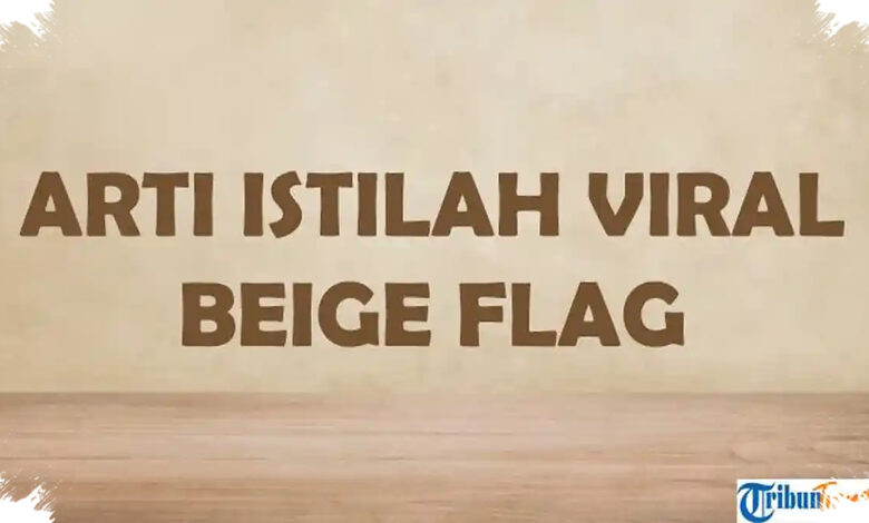 Kebiasaan Aneh Pasangan Tak Selalu Berbahaya, Kenali Beige Flag dan Red Flag